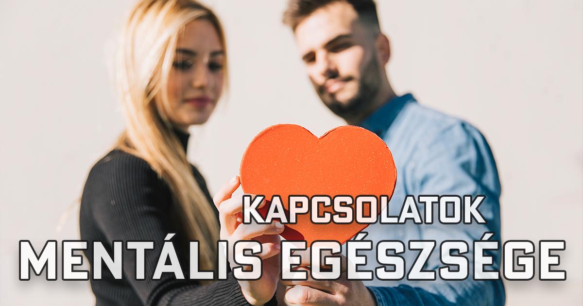 Kapcsolatok és mentális egészség